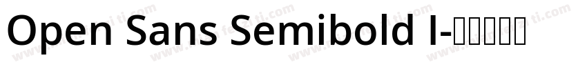 Open Sans Semibold I字体转换